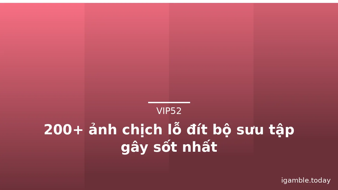 200+ ảnh chịch lỗ đít bộ sưu tập gây sốt nhất · ảnh 3
