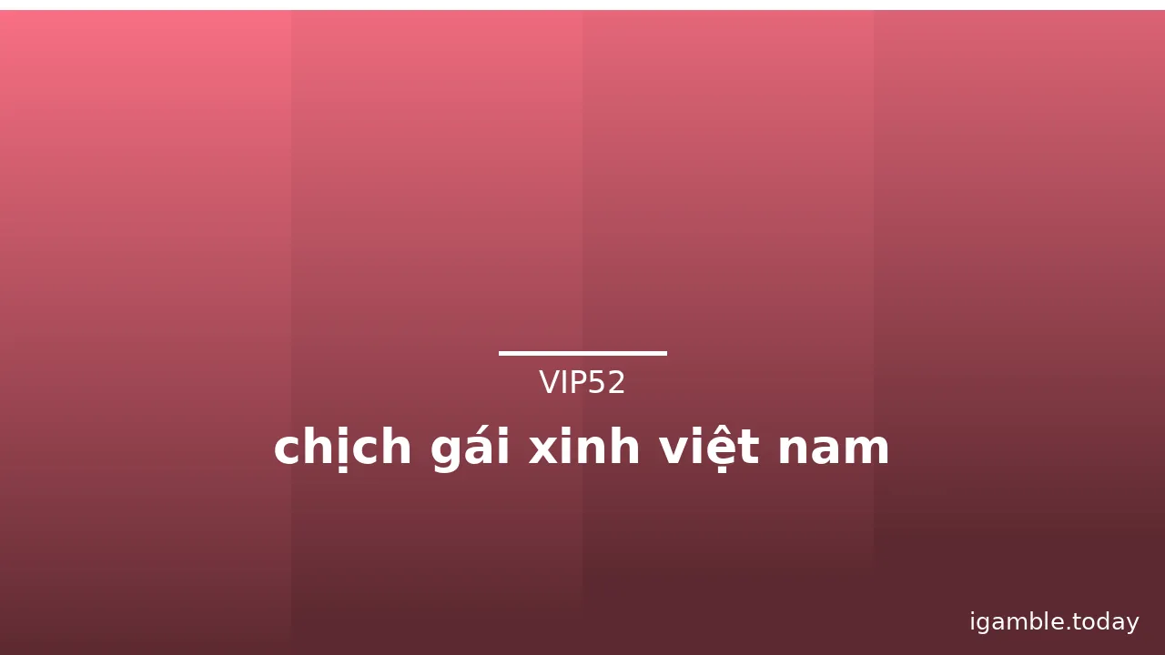 chịch gái xinh việt nam