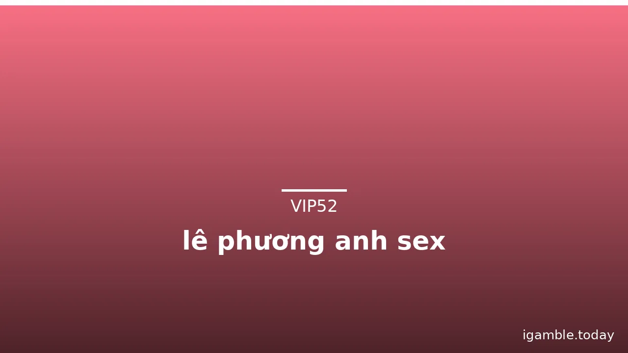 lê phương anh sex · ảnh 2