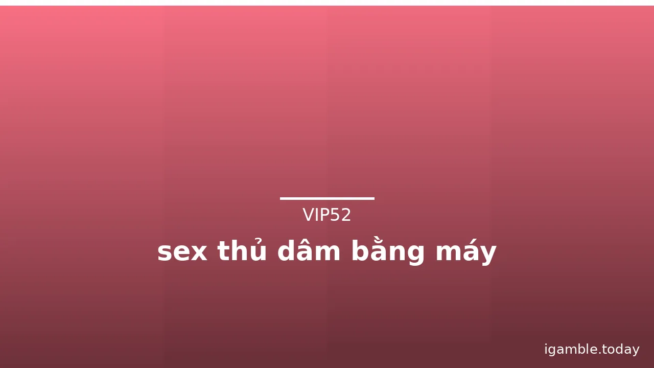 sex thủ dâm bằng máy · ảnh 2