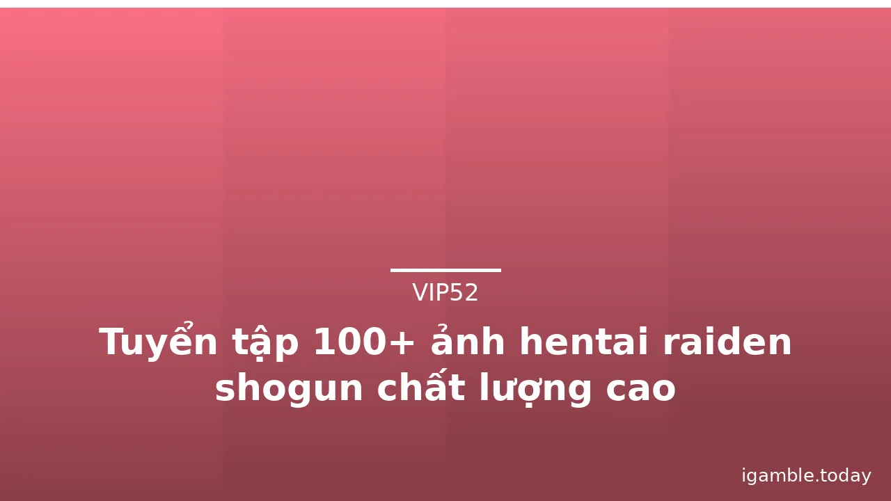 Tuyển tập 100+ ảnh hentai raiden shogun chất lượng cao · ảnh 2