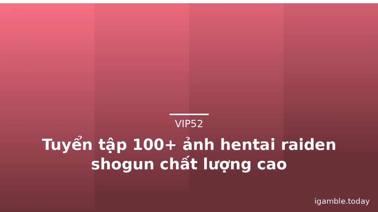 Tuyển tập 100+ ảnh hentai raiden shogun chất lượng cao · ảnh 3