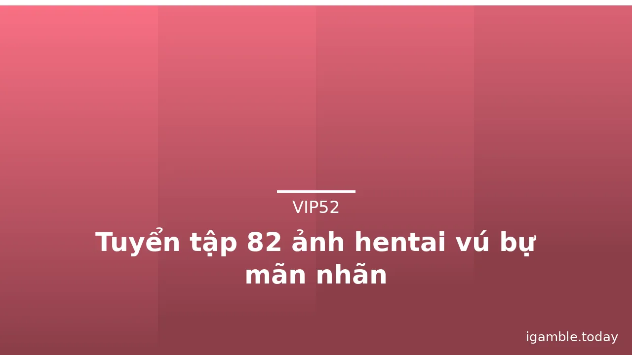 Tuyển tập 82 ảnh hentai vú bự mãn nhãn · ảnh 2
